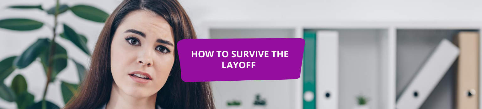 Surviving Layoff